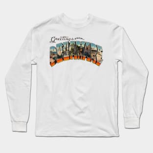 Greetings from Delaware Long Sleeve T-Shirt